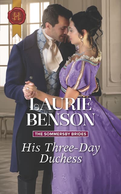 Book cover for His Three-Day Duchess by Laurie Benson